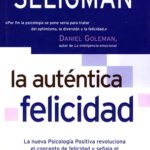 La auténtica felcidad de Martin Seligman
