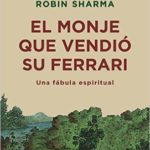 Portada del libro 'El monje que vendió su Ferrari'